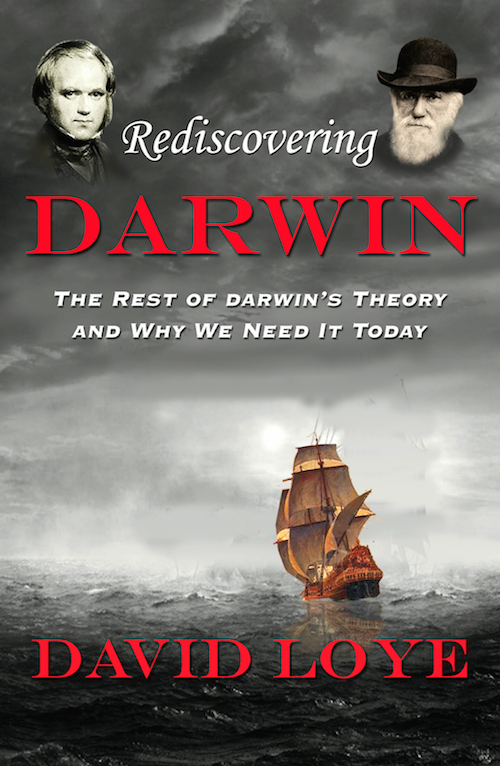 David Loye: Rediscovering Darwin